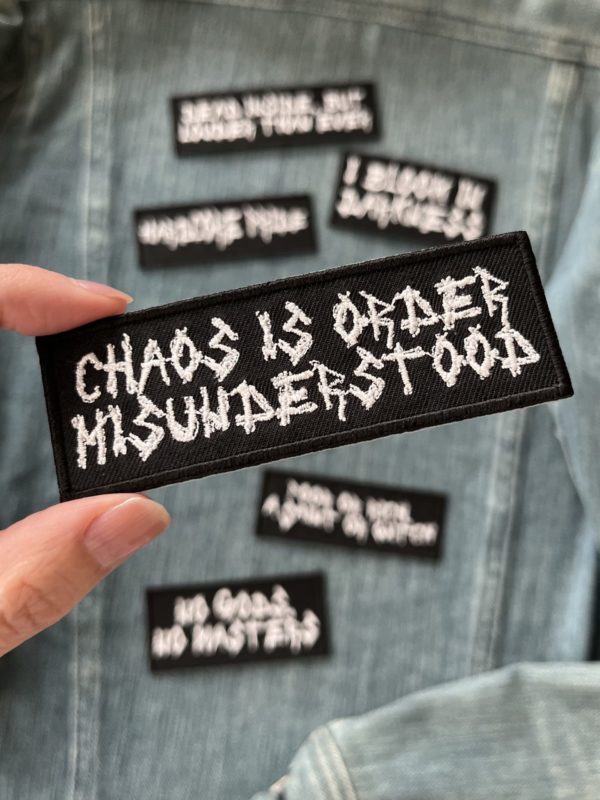 CHAOS IS ORDER MISUNDERSTOOD